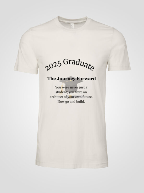 2025 Graduate T-Shirt – The Journey Forward