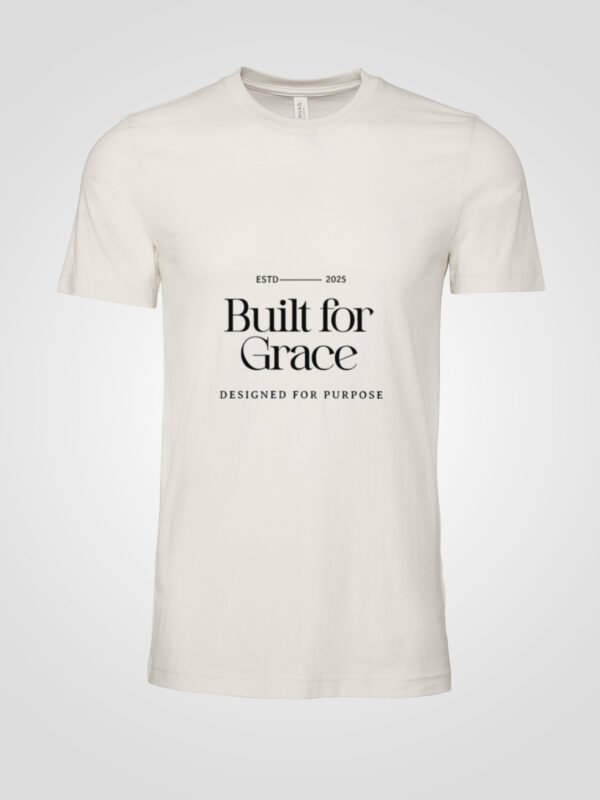 Built for Grace Tee – Designed for Purpose (ESTD 2025)
