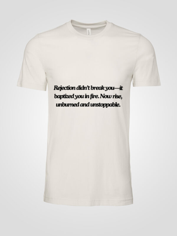 Unburned & Unstoppable Motivational Tee