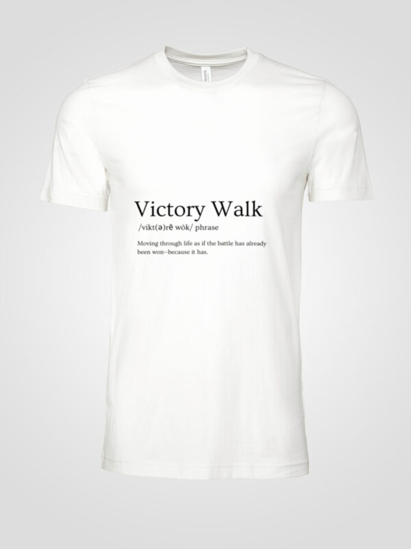 Victory Walk Definition Tee – Move Like It’s Already Done